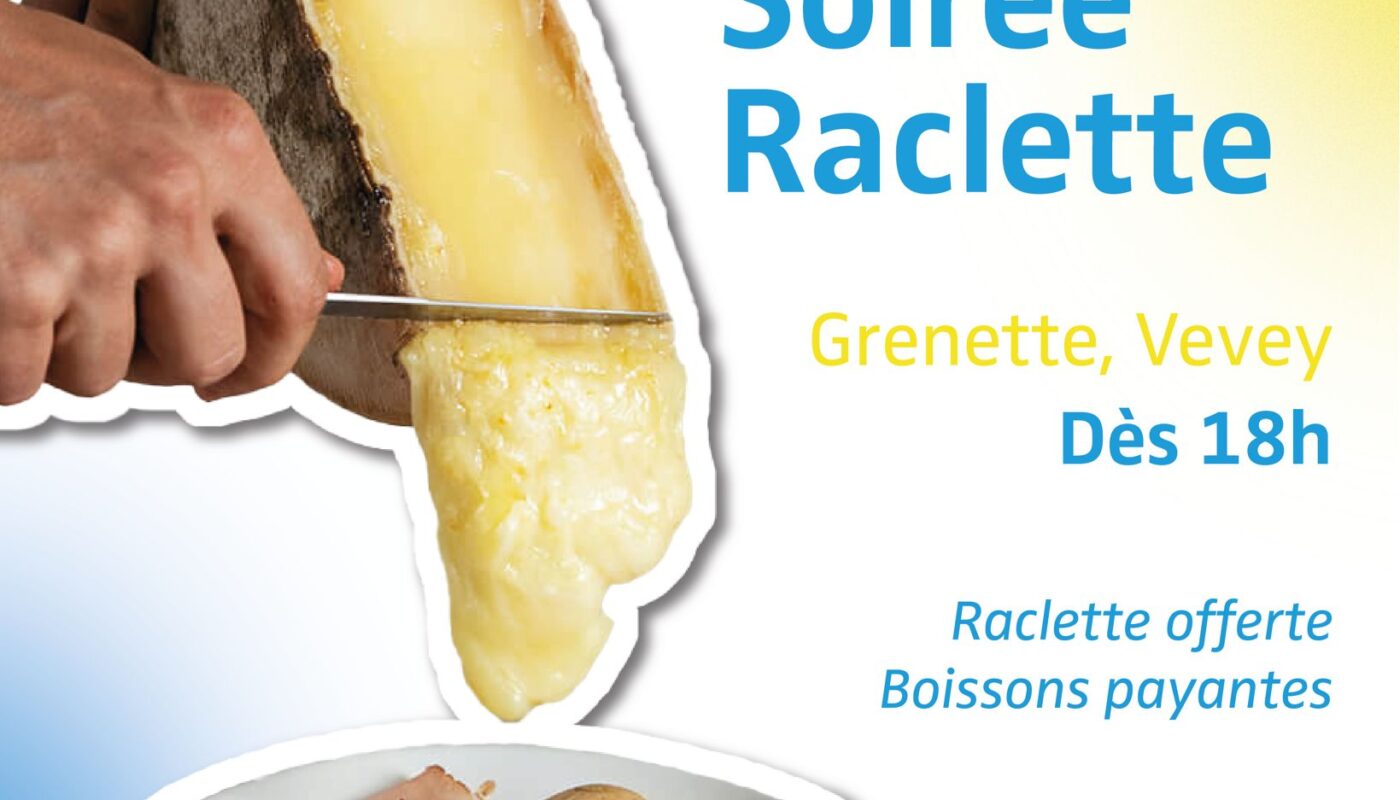 Soirée raclette Vevey-Libre