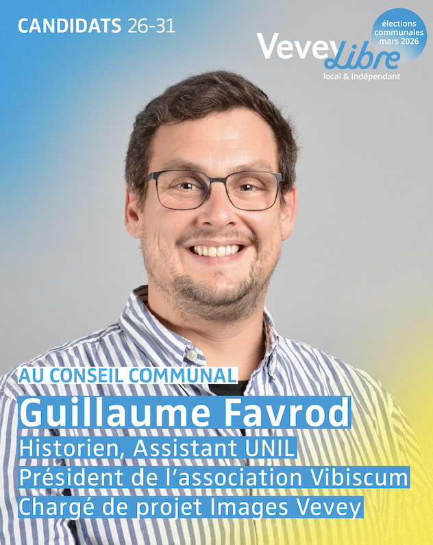 Guillaume Favrod, historien et doctorant passionné défend une ville qui respecte son patrimoine et son histoire. Il a accepté de se porter candidat sur la liste de Vevey Libre pour les élections communales de mars 2026 afin de partager ses compétences et défendre la mise en valeur de l’héritage de notre ville qui l’a vu naître. « Je m’engage pour Vevey parce qu’après vingt ans à tout observer depuis les terrasses ou les archives, il était peut-être temps de passer à l’action.»